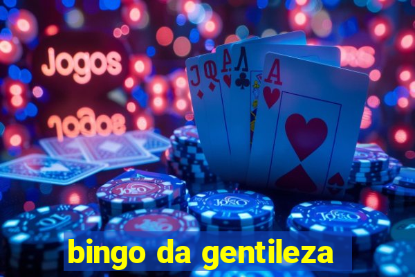 bingo da gentileza